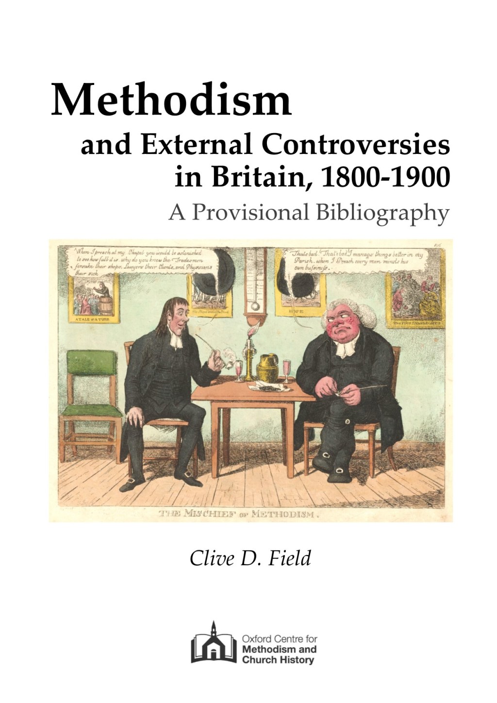 Publication – Methodism and External Controversies in Britain, 1800-1900: A Provisional&nbsp;Bibliography